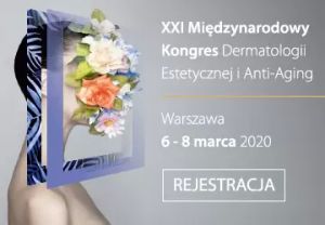 XXI Międzynarodowy Kongres Dermatologii Estetycznej i Anti-Aging